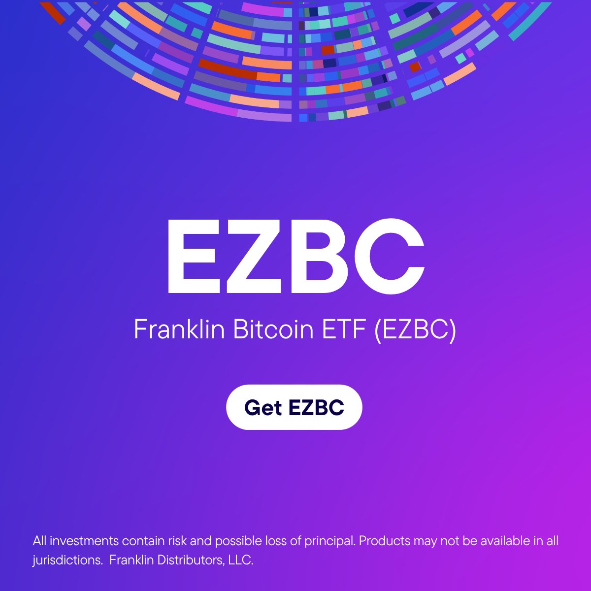 Franklin Templeton official Franklin Bitcoin ETF EZBC promotional image, not the new FBEQ and FIBT fund products