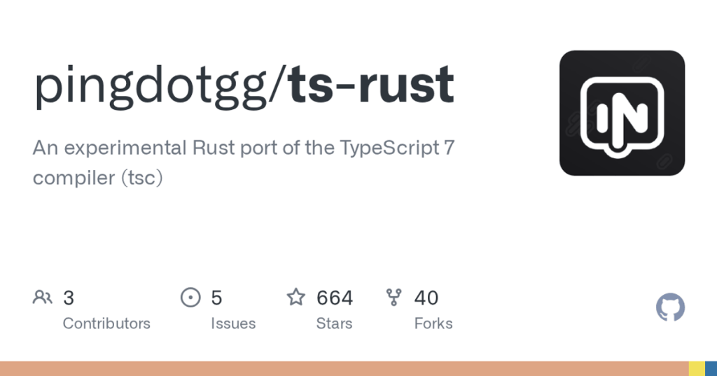 GitHub repository preview for ts-rust, the experimental Rust port of the TypeScript 7 compiler, formatted as the story cover.