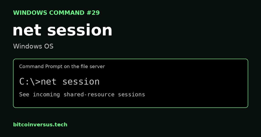 Windows Command #29 – net session (Windows OS). Command Prompt example in light gray on black.